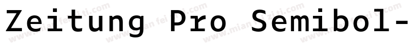Zeitung Pro Semibol字体转换